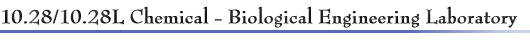 10.28/10.28L Chemical - Biological Engineering