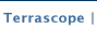 terrascope