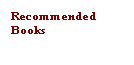 Text Box: Recommended Books