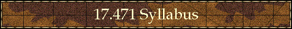17.471 Syllabus