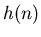 \(h(n)\)