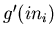 $g'(in_i)$