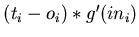 \((t_i - o_i) * g'(in_i)\)