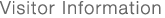 Visitor Information