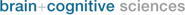 Brain + Cognitive Sciences