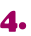 4.