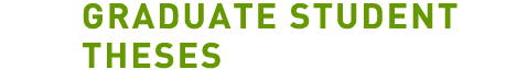 Graduate Student Theses