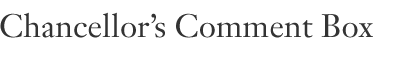 Cancellor's Comment Box