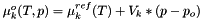 $ \mu^o_k(T,p) = \mu^{ref}_k(T) + V_k * (p - p_o)$