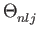 $\displaystyle \Theta_{{nlj}}^{}$