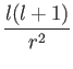 $\displaystyle {l(l+1)\over r^2}$