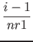 $\displaystyle {\frac{{i-1}}{{nr1}}}$
