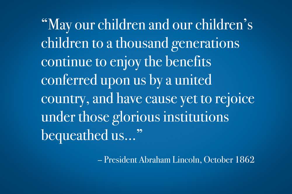 a quote in white letters on a blue background by President Abraham Lincoln, extolling the value of a united country