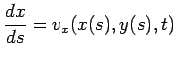 $\displaystyle \frac{dx}{ds} = v_{x}(x(s),y(s),t)
$