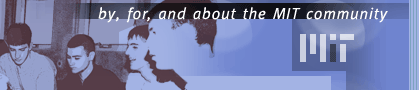 by, for, and about the MIT community