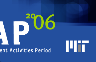 independent activities period IAP 05