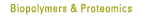 Biopolymers & Proteomics