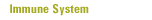 Immune System