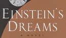 Alan Lightman—Einstein's Dreams