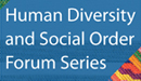 Human Diversity and Social Order Forum Series (February 10, 2011)