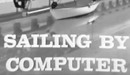 Sailing by Computer (1966)—Science Reporter TV Series