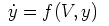y' = f(V,y)