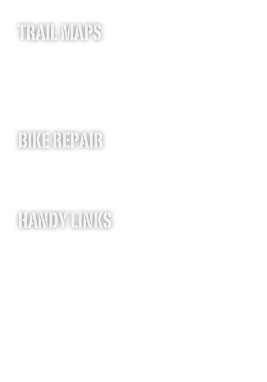 Trail Maps
Crankfire
SingleTrackWiki
FellsBiker
BikeRag

Bike Repair
Utah MTB Fix-it
Park Tool

Handy LINKS
Weather.com
NEMBA
IMBA
MTB Review
BestBikeBuys
How to steal a bike in NYC
