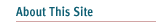 About This Site