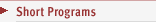 Short Programs