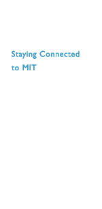 Staying Connected to MIT
