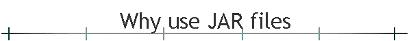 Why use JAR files