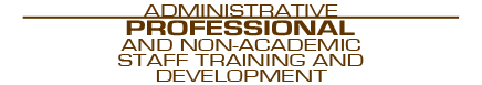 Administrative Professional & Non-Academic Staff Training & Development