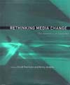 Rethinking Media Change book cover 