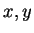 $x, y$