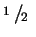 $\raise.5ex\hbox{$\scriptstyle 1$ }\kern-.1em/
\kern-.15em\lower.25ex\hbox{$\scriptstyle 2$ } $
