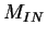 $M_{IN}$