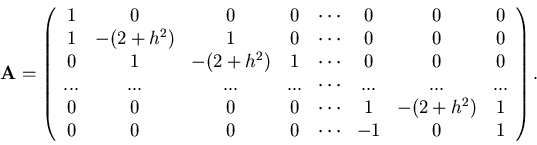 \begin{displaymath}{\bf {A}} = \left( \begin{array}{cccccccc}
1 & 0 & 0 & 0 & \c...
...1 \\
0 & 0 & 0 & 0 & \cdots & -1 & 0 & 1 \end{array}\right).
\end{displaymath}