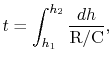 $\displaystyle t = \int_{h_1}^{h_2} \frac{dh}{\textrm{R/C}},$