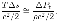 $\displaystyle \frac{T\Delta s}{c^2/2} \cong \frac{\Delta P_t}{\rho c^2/2}.$