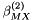 $\beta^{(2)}_{MX} $