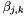 $ \beta_{j,k}$