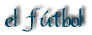 el futbol