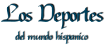 el titulo: Los deportes del mundo hispanico