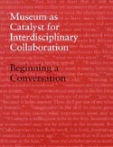 Museum as a Catalyst for Interdisciplinary Collaboration cover image
