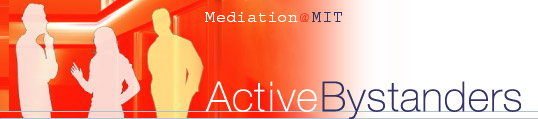 Active Bystanders: Mediation at MIT