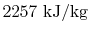 $ 2257\textrm{ kJ/kg}$