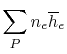 $\displaystyle \sum_P n_e \overline{h}_e$