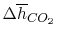 $ \Delta \overline{h}_{CO_2}$