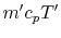 $ m'c_p
T'$