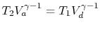 $ T_2 V_a^{\gamma-1}=T_1 V_d^{\gamma-1}$